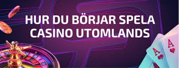 Bästa Utländska Casino En Guide till Spelupplevelser Utan Gränser