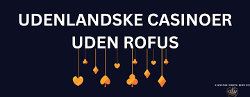 Danish Casino Uden Rufus Fordele og Ulemper