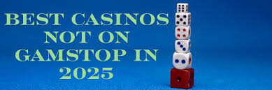 Discover Online Casinos Not Blocked by GamStop Discover Online Casinos Not Blocked by GamStop